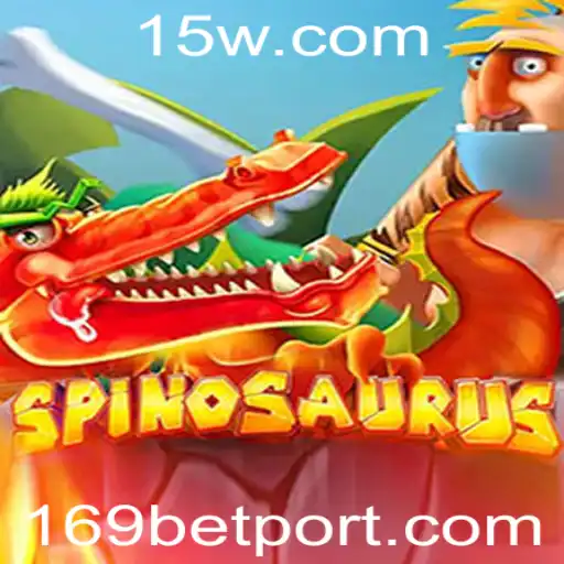 Descubra o Fascinante Mundo de Spinosaurus: O Jogo de Apostas com 169 Bet